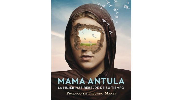 Mama Antula, la mujer más rebelde de su tiempo