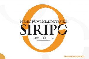 El Premio Provincial de Teatro “Siripo” se entrega este miércoles en el Teatro Real