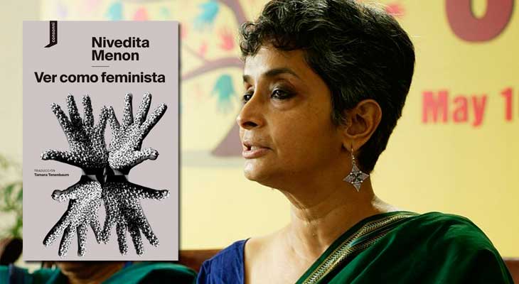 Nivedita Menon: qué aportan los relatos contrahegemónicos a la discusión actual sobre los feminismos