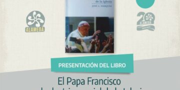 Presentan el libro “El Papa Francisco y la doctrina social de la Iglesia”