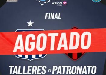 Se agotaron las entradas para la final entre Talleres y Patronato
