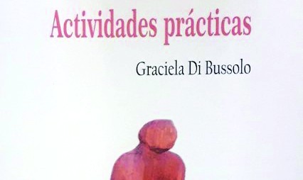 “Actividades prácticas” de Graciela Di Bussolo