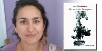 “Sin esconder la negrura”, de Ana Cielo Porto
