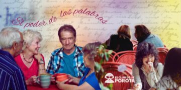 El poder de la palabra, ¡envejecientes!