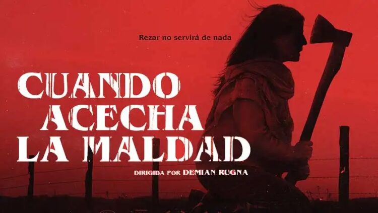 “Cuando acecha la maldad”, dirigida por Demián Rugna, superó los 250.000 espectadores a nivel nacional.