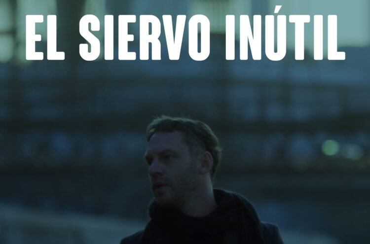 “El siervo inútil”, una dura mirada sobre el neoliberalismo