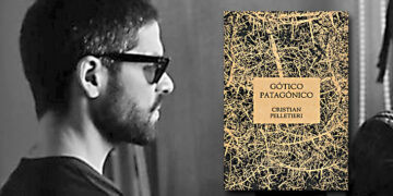 Gótico patagónico, de Cristian Pelletieri