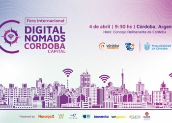 Córdoba será sede del Foro Internacional sobre Nomadismo Digital
