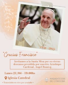 Misa esta tarde en la Catedral de Córdoba por la muerte del papa Francisco Misa esta tarde en la Catedral de Córdoba por la muerte del papa Francisco