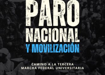 Universidades anuncian paro nacional y marcha federal si Milei veta la ley de financiamiento