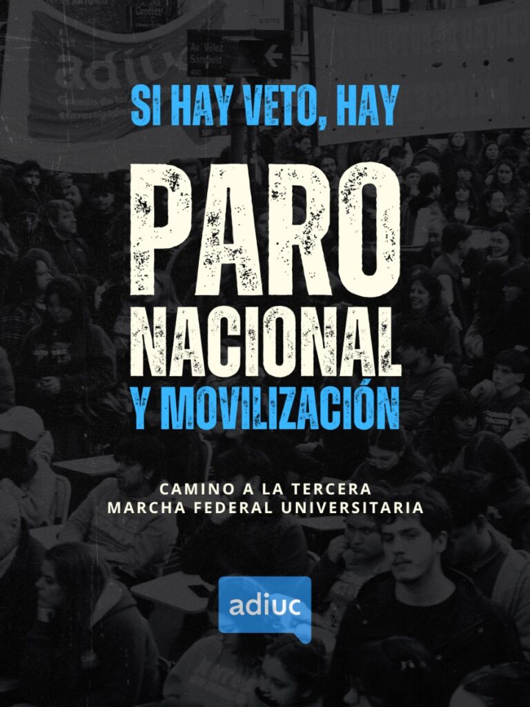 Universidades anuncian paro nacional y marcha federal si Milei veta la ley de financiamiento