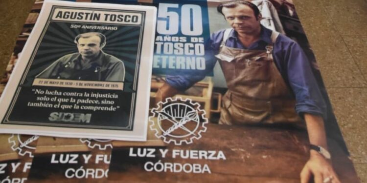 Tosco: a 50 años de su muerte, la memoria de la lucha obrera se pone de pie
