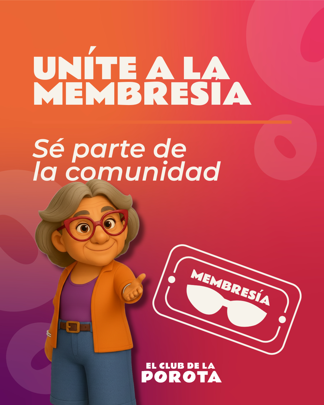 El Club de la Porota y una membresía para quienes desean transformar su realidad