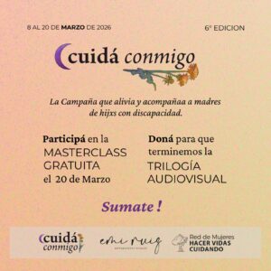 “Cuidá Conmigo”, la iniciativa que acompaña a madres de niños y niñas con discapacidad