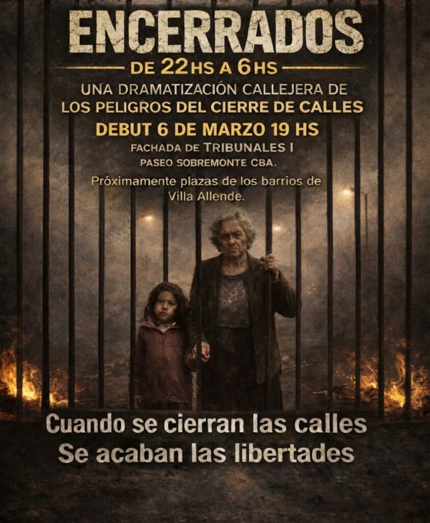 Los vecinos de Villa Allende realizarán una intervención teatral contra el cierre de calles