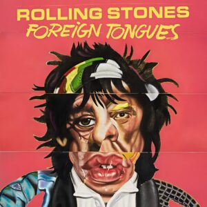 “Foreign Tongues”: los Rolling Stones regresan con un disco a la altura del mito